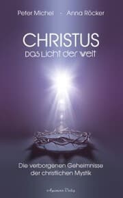 Cover von Christus - Das Licht der Welt. Die verborgenen Geheimnisse der christlichen Mystik