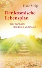 Cover von Der kosmische Lebensplan - Der Führung der Seele vertrauen