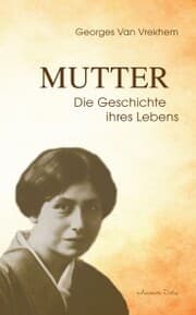Cover von Mutter - Die Geschichte ihres Lebens