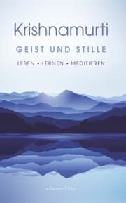 Cover von Geist und Stille: Begegnungen. Leben - Lernen - Meditieren