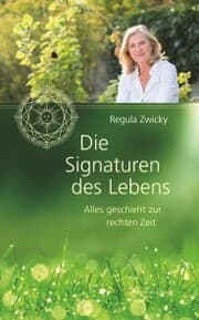 Cover von Die Signaturen des Lebens: Alles geschieht zur rechten Zeit