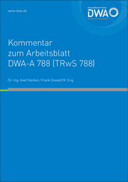 Cover von Kommentar zum Arbeitsblatt DWA-A 788 (TRwS 788)