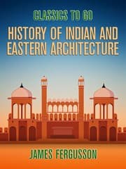 Cover von History of Indian and Eastern Architecture