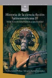 Cover von Historia de la ciencia ficción latinoamericana. II, Desde la modernidad hasta la posmodernidad