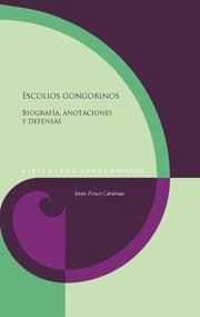 Cover von Escolios gongorinos : biografía, anotaciones y defensas