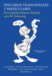 Cover von Discursos tradicionales y particulares : Festschrift für Johannes Kabatek zum 60. Geburtstag