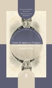 Cover von Carlos de Sigüenza y Góngora o la culminación del proyecto integral criollo