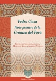 Cover von Parte primera de la Crónica del Perú / Pedro Cieza