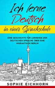 Cover von Ich lerne Deutsch in einer Sprachschule
