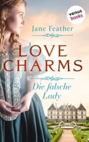Cover von Love Charms - Die falsche Lady