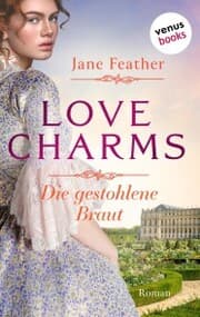 Cover von Love Charms - Die gestohlene Braut