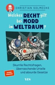 Cover von Welches Recht gilt bei Mord im Weltraum?
