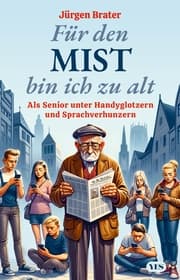 Cover von Für den Mist bin ich zu alt