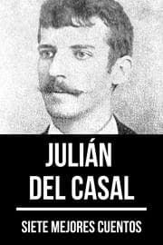 Cover von 7 mejores cuentos de Julián del Casal