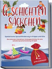 Cover von Geschichtensäckchen - Spielerische Sprachförderung in Krippe und Kita