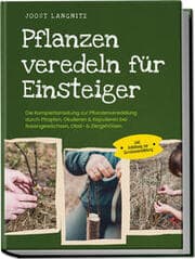 Cover von Pflanzen veredeln für Einsteiger