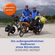Cover von Die außergewöhnlichen Radtouren eines Bürokraten