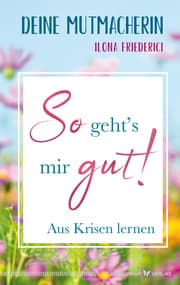 Cover von So geht's mir gut!