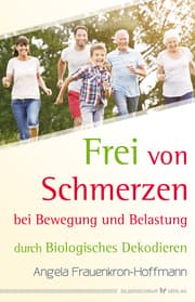 Cover von Frei von Schmerzen bei Bewegung und Belastung