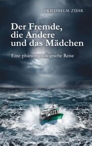 Cover von Der Fremde, die Andere und das Mädchen