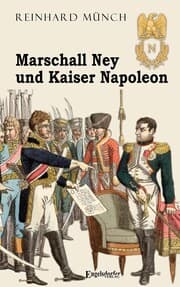 Cover von Marschall Ney und Kaiser Napoleon