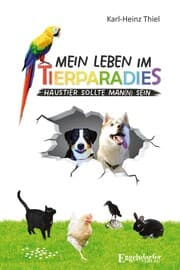 Cover von Mein Leben im Tierparadies