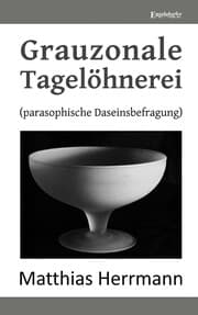 Cover von Grauzonale Tagelöhnerei