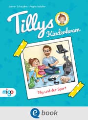 Cover von Tillys Kinderkram. Tilly und der Sport