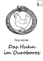 Cover von Das Huhn im Ouroboros