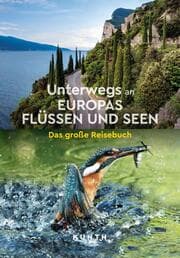 Cover von Unterwegs an Europas Flüssen und Seen