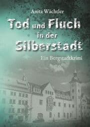 Cover von Tod und Fluch in der Silberstadt