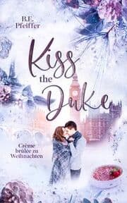 Cover von Kiss the Duke - Crème brûlee zu Weihnachten
