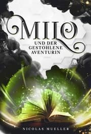 Cover von Milo und der gestohlene Aventurin