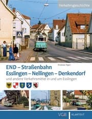 Cover von END - Straßenbahn Esslingen - Nellingen - Denkendorf