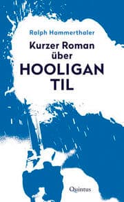 Cover von Kurzer Roman über Hooligan Til