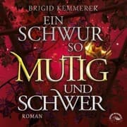 Cover von Ein Schwur so mutig und schwer