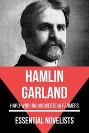 Cover von Essential Novelists - Hamlin Garland