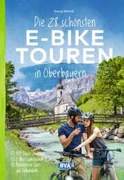 Cover von BVA Die 28 schönsten E-Bike Touren in Oberbayern
