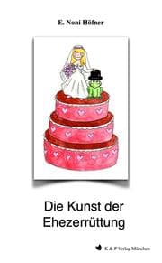 Cover von Die Kunst der Ehezerrüttung