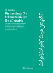Cover von Die theologische Erkenntnislehre Ibn al-Arabis