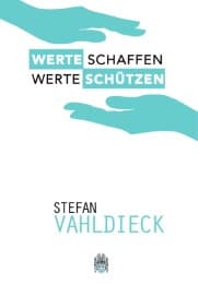 Cover von Werte schaffen - Werte schützen