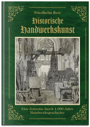 Cover von Die Magie der Hände - Historische Handwerkskunst