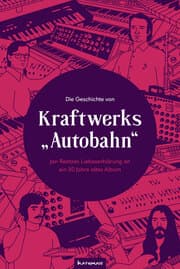 Cover von Die Geschichte von Kraftwerks Autobahn