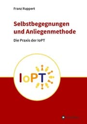 Cover von Selbstbegegnungen und Anliegenmethode