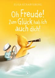 Cover von Oh Freude! Zum Glück hab ich auch dich!
