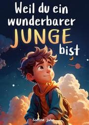 Cover von Weil du ein wunderbarer Junge bist