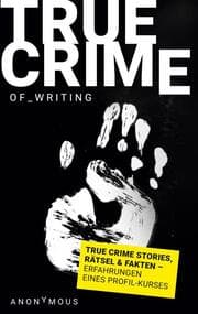 Cover von True Crime of Writing
