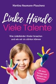 Cover von Linke Hände, viele Talente - Linkshänder-Kinder richtig fördern und mit praktischen Übungen im Alltag begleiten