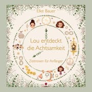 Cover von Lou entdeckt die Achtsamkeit