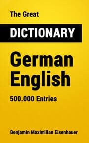 Cover von The Great Dictionary German - English